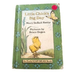 Vintage Children's Book Little Chick's Big Day by Mary Deball Kwitz 1981